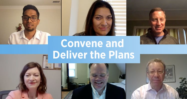 Convene and Deliver The Plans