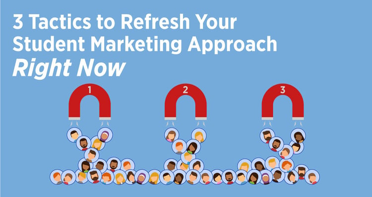 Refresh Your Student Marketing Approach