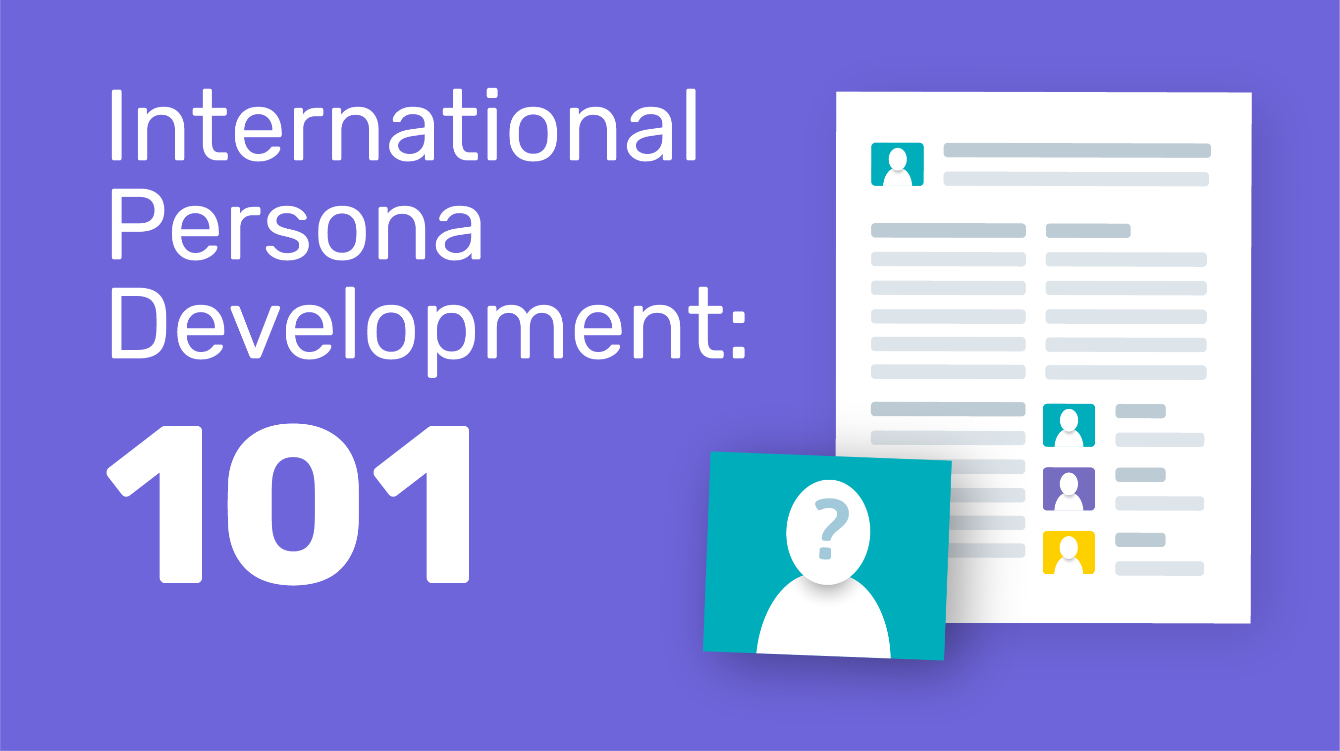 International Persona Development: 101