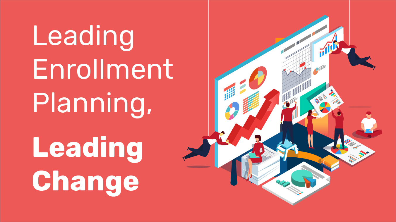 Leading Enrollment Planning, Leading Change