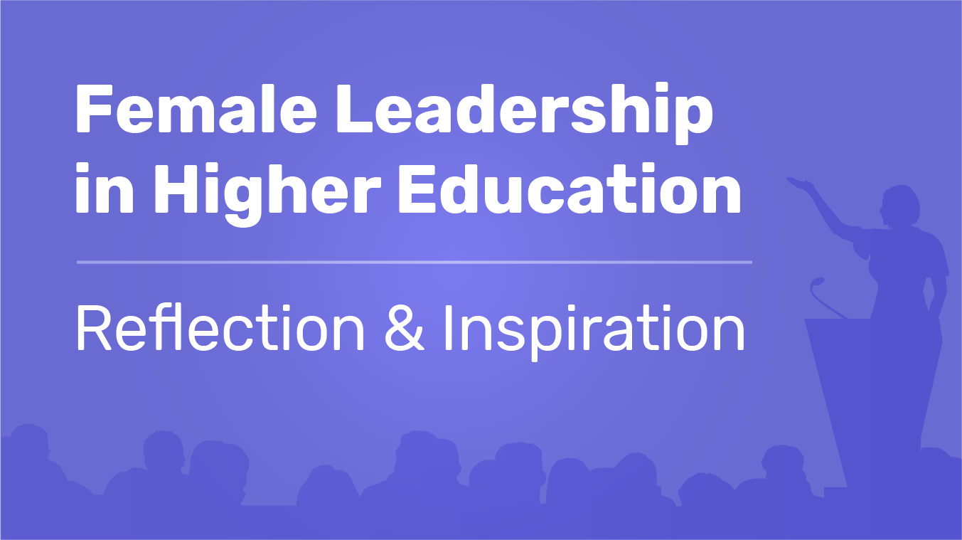 Female Leadership in Higher Education