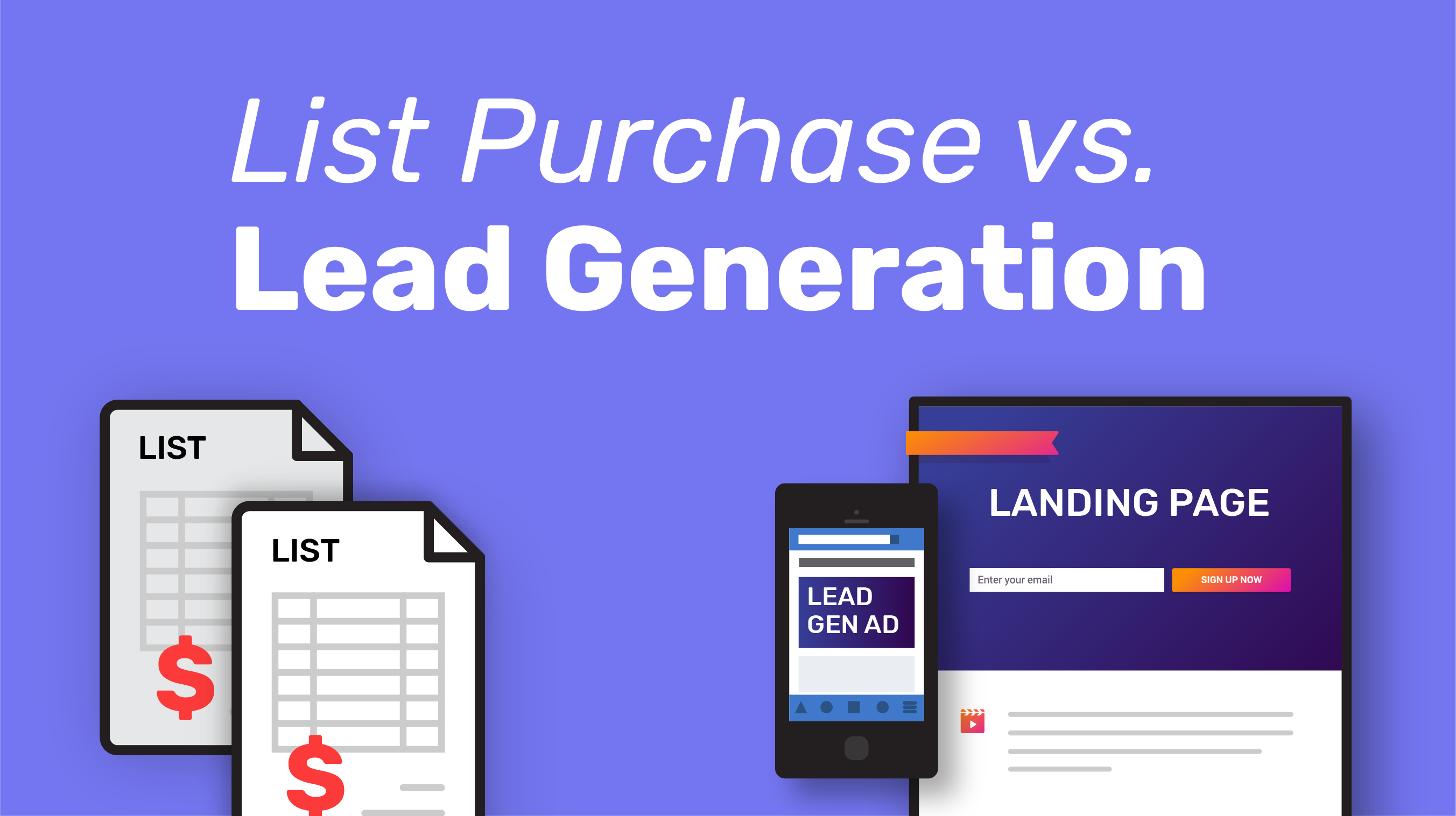 List Purchase vs. Lead Generation