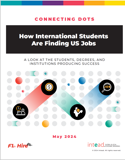  Connecting Dots: Are US Institutions Producing Career Success for International Students? 